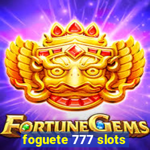 foguete 777 slots